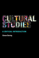 Cultural Studies: A Critical Introduction-9780415246576