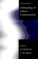 An Anthropology of Indirect Communication-9780415247450