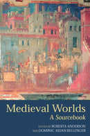Medieval Worlds : A Sourcebook-9780415253093