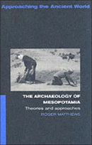 The Archaeology of Mesopotamia