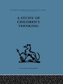 A Study of Children''s Thinking