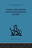 Family Influences and Psychosomatic Illness