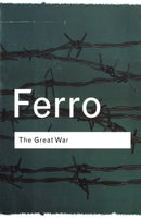 The Great War : 1914-1918-9780415267359