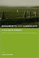 Monuments and Landscape in Atlantic Europe