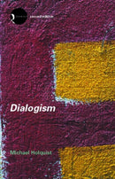 Dialogism : Bakhtin and His World-9780415280082