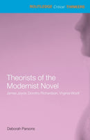 Theorists of the Modernist Novel