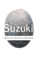 Mysticism: Christian and Buddhist-9780415285865