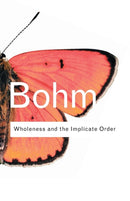 Wholeness and the Implicate Order-9780415289795