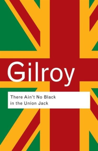 There Ain''t No Black in the Union Jack