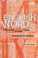 English Words : Structure, History, Usage-9780415298933