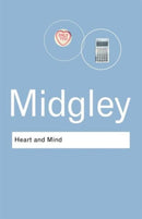 Heart and Mind : The Varieties of Moral Experience-9780415304498