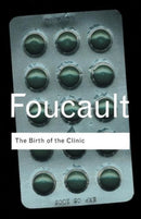 The Birth of the Clinic-9780415307727
