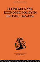 Economics and Economic Policy in Britain