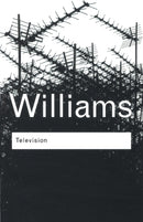 Television : Technology and Cultural Form-9780415314565