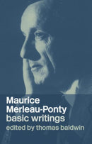 Maurice Merleau-Ponty: Basic Writings-9780415315876