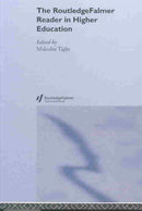 The RoutledgeFalmer Reader in Higher Education
