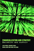Financialization and Strategy : Narrative and Numbers-9780415334181