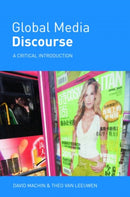 Global Media Discourse : A Critical Introduction-9780415359467