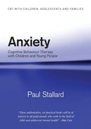 Anxiety : Cognitive Behaviour Therapy with Children and Young People-9780415372558