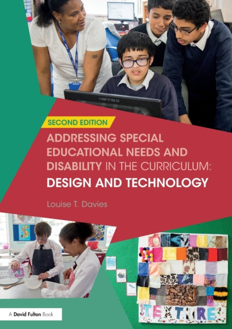 Addressing Special Educational Needs and Disability in the Curriculum: Design and Technology-9780415376853
