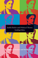 Judith Butler and Political Theory : Troubling Politics-9780415383660