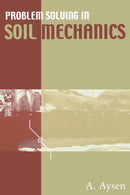Problem Solving in Soil Mechanics-9780415383929