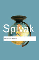 In Other Worlds : Essays In Cultural Politics-9780415389563