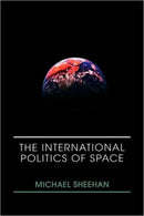 The International Politics of Space-9780415399173