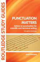 Punctuation Matters : Advice on Punctuation for Scientific and Technical Writing-9780415399821