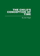 The Child''s Conception of Time