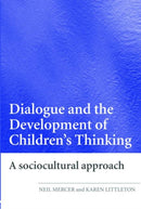Dialogue and the Development of Children's Thinking : A Sociocultural Approach-9780415404792