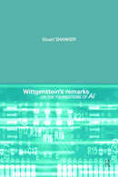 Wittgenstein's Remarks on the Foundations of AI-9780415408578