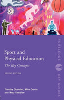 Sport and Physical Education: The Key Concepts-9780415417471