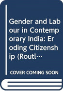 Gender and Labour in Contemporary India