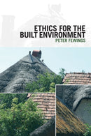 Ethics for the Built Environment-9780415429832