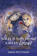 What is This Thing Called Love? : A Guide to Psychoanalytic Psychotherapy with Couples-9780415433846