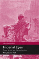 Imperial Eyes : Travel Writing and Transculturation-9780415438179
