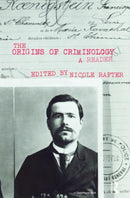 The Origins of Criminology : A Reader-9780415451123