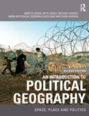 An Introduction to Political Geography : Space, Place and Politics-9780415457972