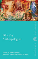 Fifty Key Anthropologists-9780415461054