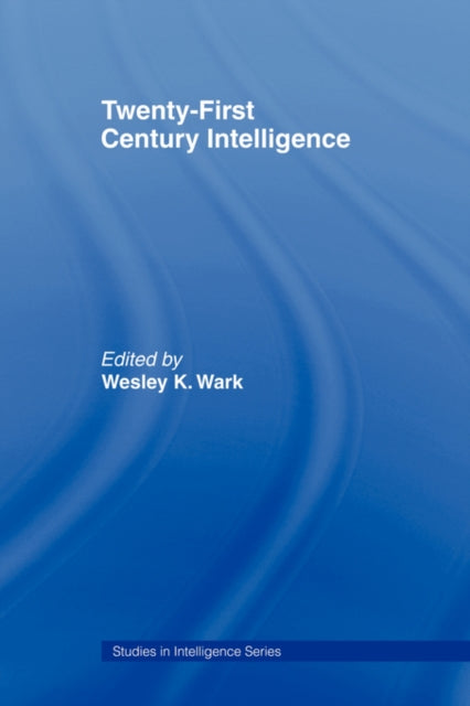 Twenty-First Century Intelligence-9780415463805