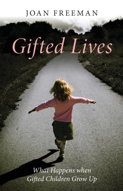 Gifted Lives : What Happens when Gifted Children Grow Up-9780415470094