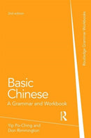 Basic Chinese : A Grammar and Workbook-9780415472159