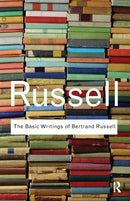 The Basic Writings of Bertrand Russell-9780415472388