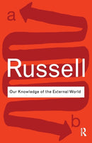 Our Knowledge of the External World-9780415473774