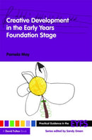 Creative Development in the Early Years Foundation Stage-9780415476539