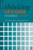 Thinking Spanish Translation : A Course in Translation Method: Spanish to English-9780415481304