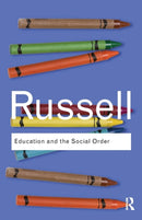 Education and the Social Order-9780415487351
