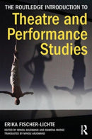 The Routledge Introduction to Theatre and Performance Studies-9780415504201