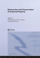 Destruction and Conservation of Cultural Property-9780415510684